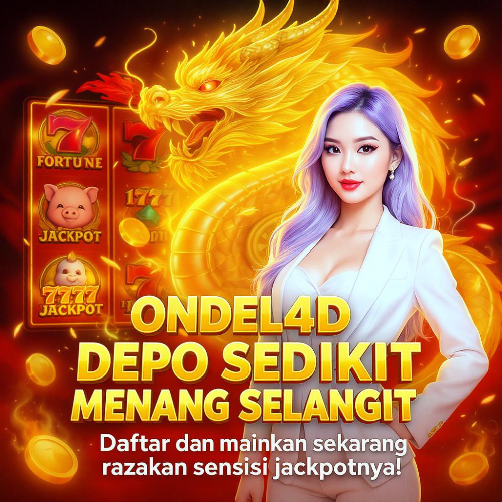 Depo Sedikit Menang Selangit